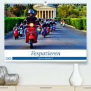 Vespazieren (Premium, hochwertiger DIN A2 Wandkalender 2023, Kunstdruck in Hochglanz)