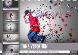 Tanz Vibration (Wandkalender 2023 DIN A2 quer)