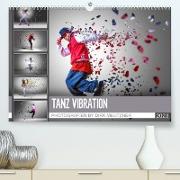 Tanz Vibration (Premium, hochwertiger DIN A2 Wandkalender 2023, Kunstdruck in Hochglanz)