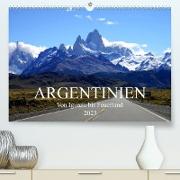 Argentinien - Von Iguazu bis Feuerland (Premium, hochwertiger DIN A2 Wandkalender 2023, Kunstdruck in Hochglanz)