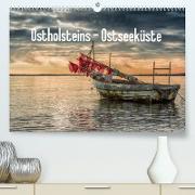 Ostholsteins Ostseeküste (Premium, hochwertiger DIN A2 Wandkalender 2023, Kunstdruck in Hochglanz)