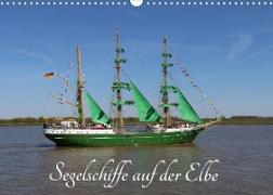 Segelschiffe auf der Elbe (Wandkalender 2023 DIN A3 quer)