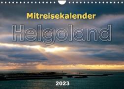 Mitreisekalender 2023 Helgoland (Wandkalender 2023 DIN A4 quer)