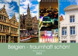 Belgien - traumhaft schön! (Wandkalender 2023 DIN A3 quer)