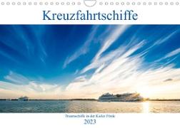Kreuzfahrtschiffe 2023 (Wandkalender 2023 DIN A4 quer)
