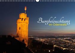 Burgbeleuchtung im Odenwald (Wandkalender 2023 DIN A3 quer)
