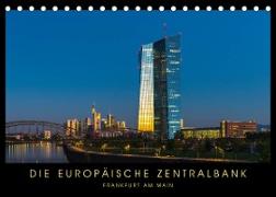 Die Europäische Zentralbank (Tischkalender 2023 DIN A5 quer)