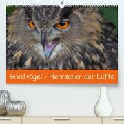 Greifvögel - Herrscher der Lüfte (Premium, hochwertiger DIN A2 Wandkalender 2023, Kunstdruck in Hochglanz)