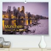 München - Lichter der Großstadt (Premium, hochwertiger DIN A2 Wandkalender 2023, Kunstdruck in Hochglanz)