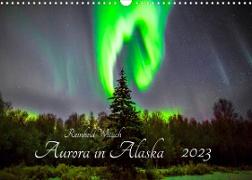 Aurora in Alaska (Wandkalender 2023 DIN A3 quer)