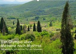 Von Olympia über Messene nach Mystras (Wandkalender 2023 DIN A2 quer)