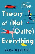 The Theory of (Not Quite) Everything