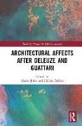 Architectural Affects after Deleuze and Guattari