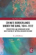 China's Borderlands under the Qing, 1644–1912