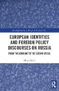 European Identities and Foreign Policy Discourses on Russia