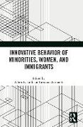 Innovative Behavior of Minorities, Women, and Immigrants