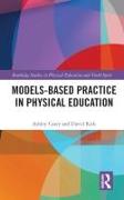 Models-based Practice in Physical Education