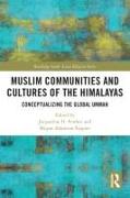 Muslim Communities and Cultures of the Himalayas