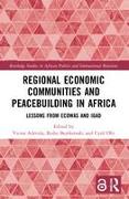 Regional Economic Communities and Peacebuilding in Africa