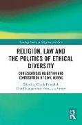 Religion, Law and the Politics of Ethical Diversity