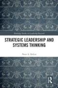 Strategic Leadership and Systems Thinking