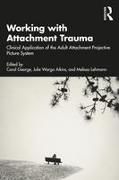 Working with Attachment Trauma
