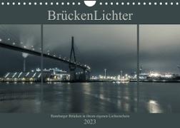 BrückenLichter (Wandkalender 2023 DIN A4 quer)