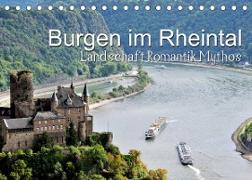 Burgen im Rheintal - Landschaft, Romantik, legend (Tischkalender 2023 DIN A5 quer)