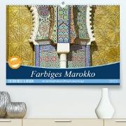 Farbiges Marokko (Premium, hochwertiger DIN A2 Wandkalender 2023, Kunstdruck in Hochglanz)