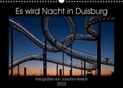Es wird Nacht in Duisburg (Wandkalender 2023 DIN A3 quer)