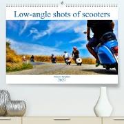 Low-angle shots of scooters (Premium, hochwertiger DIN A2 Wandkalender 2023, Kunstdruck in Hochglanz)