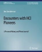 Encounters with HCI Pioneers