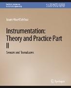 Instrumentation: Theory and Practice, Part 2