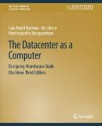 The Datacenter as a Computer