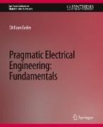 Pragmatic Electrical Engineering