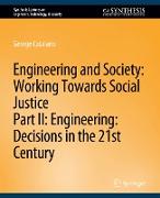 Engineering and Society: Working Towards Social Justice, Part II