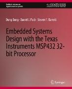 Embedded Systems Design with the Texas Instruments MSP432 32-bit Processor