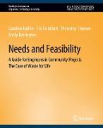 Needs and Feasibility
