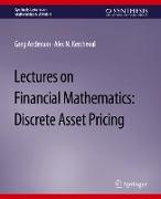 Lectures on Financial Mathematics
