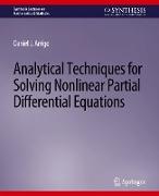 Analytical Techniques for Solving Nonlinear Partial Differential Equations