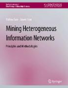 Mining Heterogeneous Information Networks