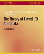 The Theory of Timed I/O Automata, Second Edition