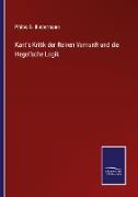 Kant's Kritik der Reinen Vernunft und die Hegel'sche Logik