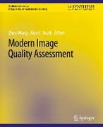 Modern Image Quality Assessment