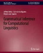 Grammatical Inference for Computational Linguistics