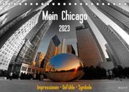 Mein Chicago. Impressionen - Gefühle - Symbole (Tischkalender 2023 DIN A5 quer)