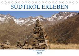 Südtirol erleben (Tischkalender 2023 DIN A5 quer)