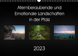 Atemberaubende und Emotionale Landschaften in der Pfalz (Wandkalender 2023 DIN A3 quer)