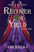 Recover or Yield