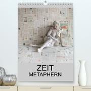 ZEIT METAPHERN (Premium, hochwertiger DIN A2 Wandkalender 2023, Kunstdruck in Hochglanz)